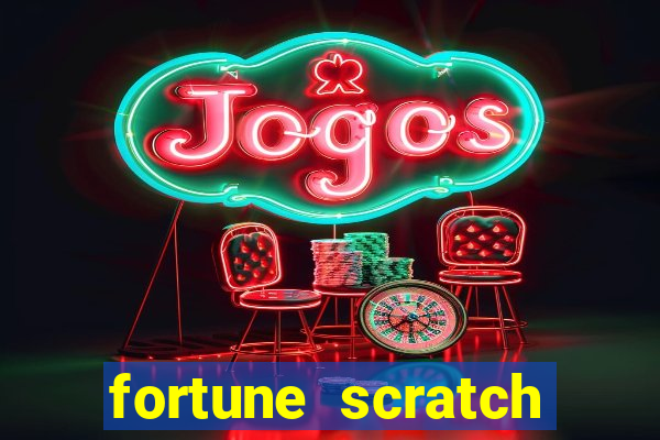 fortune scratch life paga mesmo